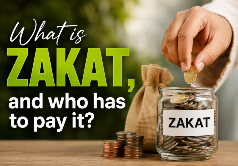 What is Zakat, and who has to pay it?